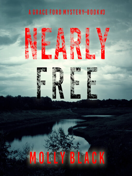 Title details for Nearly Free by Molly Black - Available